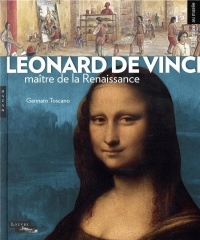 Léonard de Vinci, maître de la Renaissance