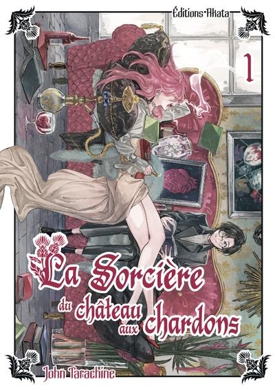 Le château aux chardons - Tome 1