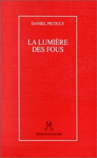 La Lumière des fous
