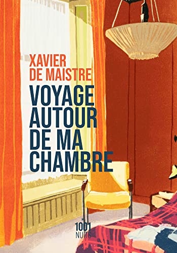 Voyage autour de ma chambre (La Petite Collection)