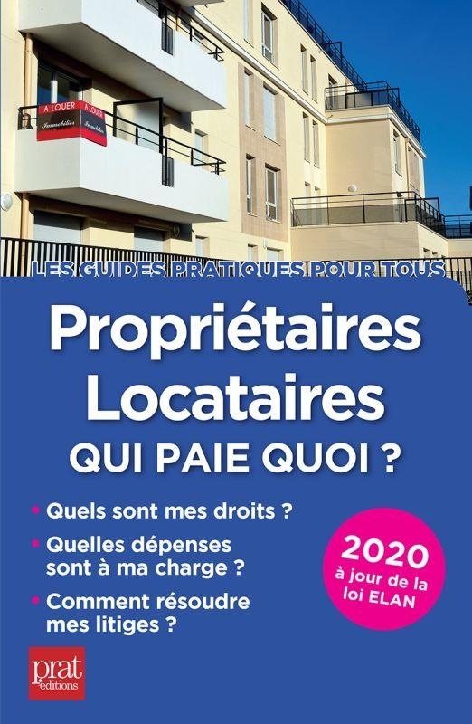 Propriétaires-locataires : Qui paie quoi ?