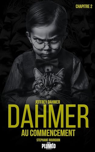 Dahmer au commencement : Jeffrey Dahmer - Chapitre 2