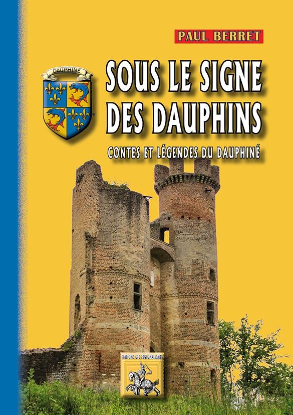 Sous le Signe des Dauphins (Contes & Legendes du Dauphine)