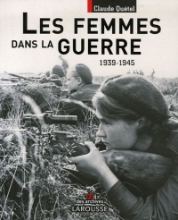 Femmes dans la guerre : 1939-1945