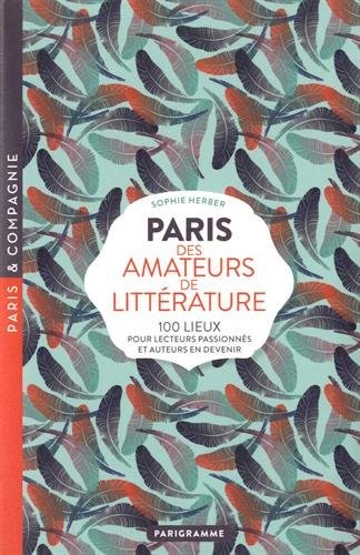 Paris des amateurs de littérature