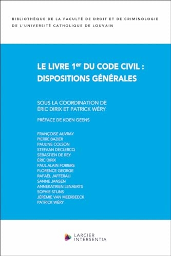 Le Livre 1er du Code civil: dispositions générales