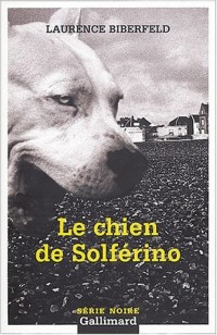 Le Chien de Solferino