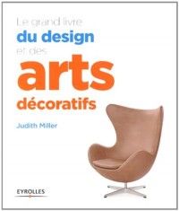 Le grand livre du design et des arts décoratifs