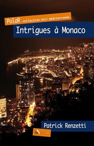Intrigues à Monaco