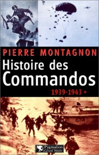 Histoire des Commandos, 1939-1943