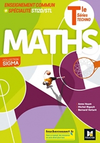 Sigma - MATHS Enseignement commun Tle + Spécialité STI2D-STL