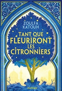 Tant que fleuriront les citronniers - Roman Grand Format