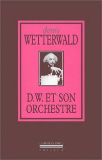 D.W. et son Orchestre