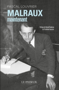 Malraux maintenant
