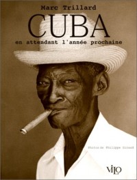 Cuba : En attendant l'année prochaine