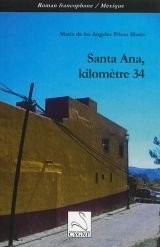 Santa Ana, Kilometre 34