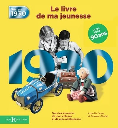 1930, Le Livre de ma jeunesse