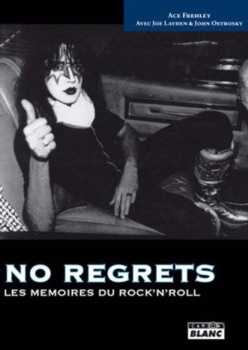 NO REGRETS Les mémoires du rock'n'roll