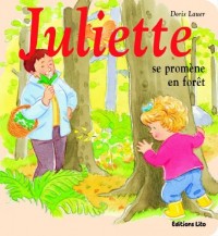 Mini Juliette se promène en forêt - Dès 2 ans
