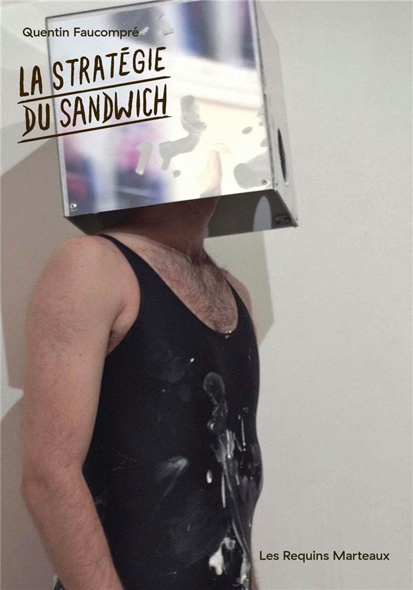 La Stratégie du sandwich