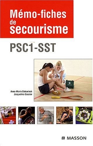 Mémo-fiches de secourisme - PSC1 -SST