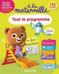 A la maternelle, tout le programme TPS 2016 : Dès 2 ans