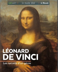Léonard de Vinci, les secrets d'un génie