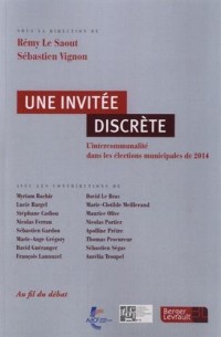 Une invitée discrète : L'intercommunalité dans les élections municipales de 2014