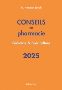 Conseils en pharmacie 2025 : Pédiatrie & Puériculture