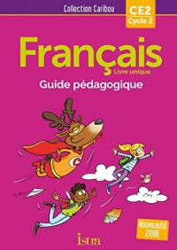 Caribou Français CE2 - Guide pédagogique + CD audio - Ed. 2018