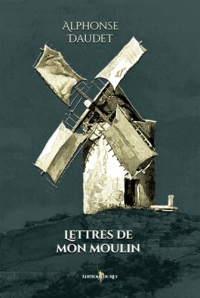 Lettres de mon moulin: - Edition illustrée par 150 gravures