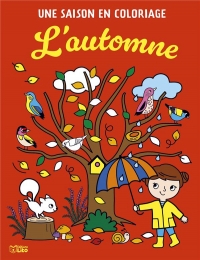 Une saison en colo: Automne