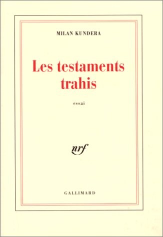 Les Testaments trahis