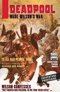 Deadpool : Il faut sauver le soldat Wilson