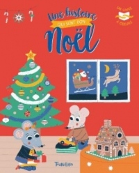 Une histoire qui sent bon Noël - Livre à odeurs