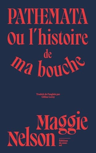 Pathemata - Ou l'histoire de ma bouche