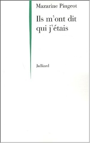 Ils m'ont dit qui j'étais