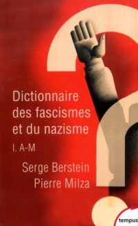 Dictionnaire des fascismes et du nazisme (1)