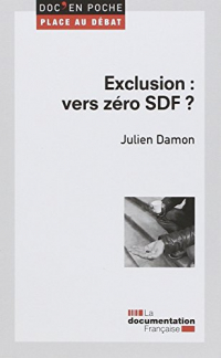 Exclusion : vers zéro SDF ?