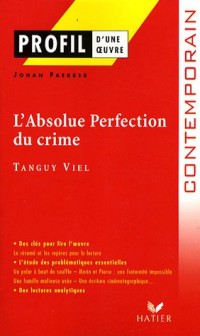 L'Absolue perfection du crime de Tanguy Viel