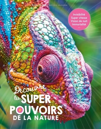 Decouvre les super pouvoirs de la nature