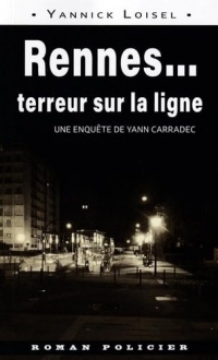 Rennes... terreur sur la ligne
