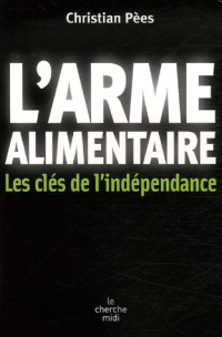 L'Arme alimentaire