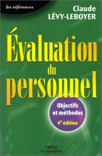 Evaluation du personnel : Objectifs et méthodes