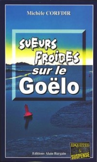 Sueurs Froides Sur le Goelo