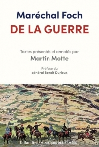 De la guerre: Textes présentés et annotés par Martin Motte