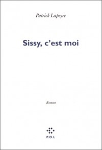 Sissy, c'est moi