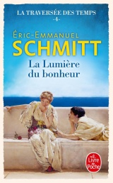 La Lumière du bonheur (La Traversée des temps, Tome 4) [Poche]