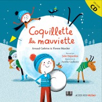 Coquillette la mauviette (1CD audio)