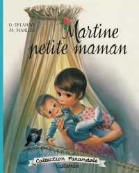 Martine fac-similé - Martine petite maman